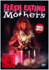 DVD Flesh Eating Mothers
