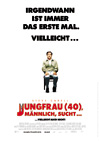 Kinoplakat Jungfrau, vierzig, männlich, sucht