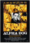 Kinoplakat Alpha Dog