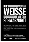 Kinoplakat Der Weisse mit dem Schwarzbrot