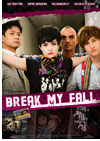 Kinoplakat Break my Fall