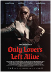 Kinoplakat Only Lovers Left Alive