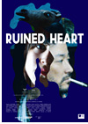 Kinoplakat Ruined Heart