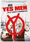 Kinoplakat Die Yes Men jetzt wirds persönlich