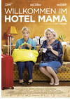 Kinoplakat Willkommen im Hotel Mama