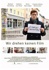 Kinoplakat Wir drehen keinen Film