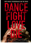Kinoplakat Dance Fight Love Die