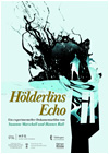 Kinoplakat Hölderlins Echo