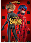 Kinoplakat Miraculous: Ladybug und Cat Noir Der Film